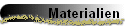 Materialien